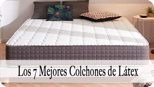 Los 7 Mejores Colchones de Látex en 2025