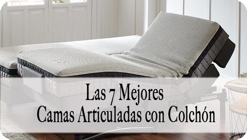 Las 7 Mejores Camas Articuladas con Colchón en 2025