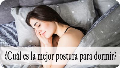 ¿Cuál es la mejor postura para dormir?